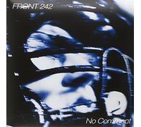 Front 242 - No Comment & Politics