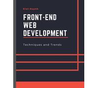 Front-End Web Development Techniques And Trends