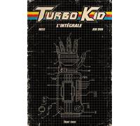 FRONT FROID Turbo Kid : Intégrale