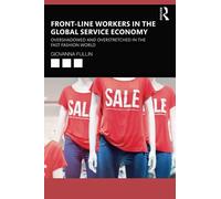 Front-Line Workers In The Global Service Economy