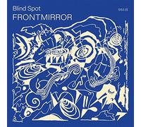 Philipp Wisser´s Blind Spot – Front Mirror – CD – Membran
