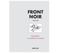 Front noir Surréalisme et socialisme de conseils - Louis Janover - Non Lieu - broché - Essai