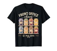 Front Office Chaos is My Jam School Secretary Administration T-Shirt