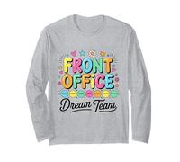 Front Office Squad Dream Team, Enseignants Amusants pour la rentrée Scolaire Manche Longue