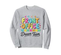 Front Office Squad Dream Team, Enseignants Amusants pour la rentrée Scolaire Sweatshirt