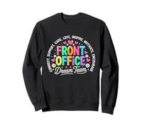 Front Office Squad Dream Team, Enseignants Amusants pour la rentrée Scolaire Sweatshirt