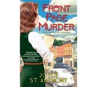 Front Page Murder by Joyce St. Anthony Joyce St. Anthony (Auteur)
