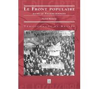 Front populaire dans le Valenciennois (Le) - F. Betriche - Nouvelles Editions Sutton - broché - Etude
