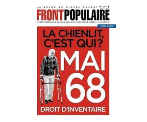 FRONT POPULAIRE hors-série N° 5 - La revue de Michel Onfray - Mai68, droit d'inventaire (5)