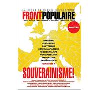 FRONT POPULAIRE N°1 - La revue de Michel Onfray - Souverainisme ! (1)