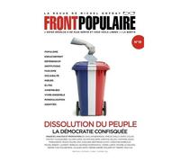 Front populaire - N° 18 Dissolution du peuple Michel Onfray (Auteur)