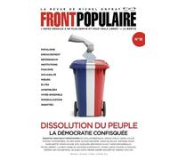 Front populaire - N° 18 Dissolution du peuple - Michel Onfray - Du Plenitre Les Eds - broché - Revue