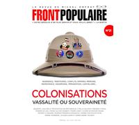 FRONT POPULAIRE N°21 - La revue de Michel Onfray - Décolonisations