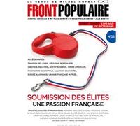 FRONT POPULAIRE N°25 - La revue de Michel Onfray - Tome 25 Michel Onfray (Auteur)