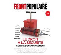 FRONT POPULAIRE N°6 - La revue de Michel Onfray - Le droit à la sécurité