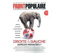Front Populaire - N° 7 Droite & Gauche, espèces menacées ? - Michel Onfray - Du Plenitre Les Eds - broché - Revue