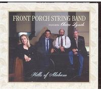 Front Porch String Band - Hills of Alabam [Import]