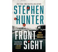 Front Sight: Three Swagger Novellas