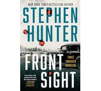 Front Sight: Three Swagger Novellas
