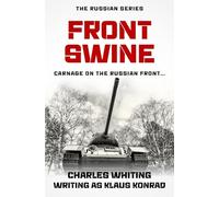 Front Swine: Carnage on the Russian Front...