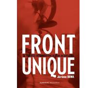 Front Unique La traversée du surréalisme de Jean-Jacques Lebel - Jean-Jacques Lebel - Presses Du Reel - broché - Essai