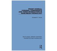 Front Vowels, Coronal Consonants And Their Interaction In Nonlinear Phonology