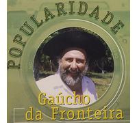 Fronteira, Gaucho Da - Popularidade
