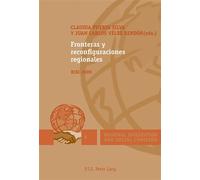 Fronteras y reconfiguraciones regionales Risc 2009 - Claudia Puerta Silva - Peter Lang - broché - Etude