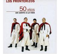Fronterizos - 50 Ados-Un Canto a La Vida