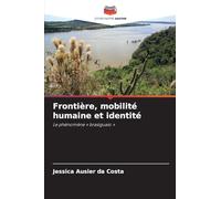 Frontière, mobilité humaine et identité