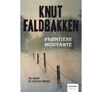 Frontière mouvante - Knut Faldbakken - Seuil - broché - Roman