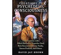 Frontières de la conscience psychédélique