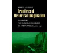 Frontières de l'imaginaire historique racontant la conquête européenne des peuples indigènes