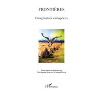 Frontières Imaginaires européens - Paul-Augustin Deproost - L'harmattan - broché - Essai