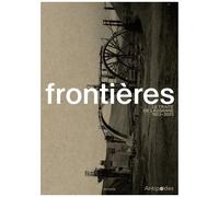 Frontières - Le Traité De Lausanne, 1923-2023