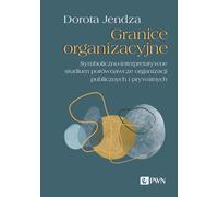 Frontières organisationnelles - Dorota Jendza (Buch auf Polnisch)