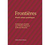 Frontières: Petit atlas poétique