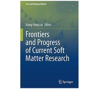 Frontiers And Progress Of Current Soft Matter Research