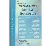 Frontiers in Alzheimer's Disease Research Eileen M. Welsh (Auteur)