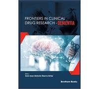 Frontiers In Clinical Drug Research-Dementia