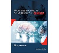 Frontiers In Clinical Drug Research - Dementia Volume 1