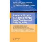 Frontiers in Education, e-Learning, e-Business, Image Processing, and Computer Vision