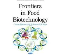 Frontiers in Food Biotechnology (Biotechnology in Agriculture I) - [Version Originale] Inconnu (Auteur)