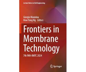 Frontiers in Membrane Technology: 7th IWA-RMTC 2024