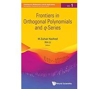 Frontiers In Orthogonal Polynomials And Q-Series