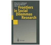 Frontiers In Social Dilemmas Research