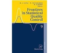Frontiers in Statistical Quality Control 9 Peter-Theodor Wilrich, Wolfgang Schmid (Auteur)