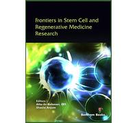 Frontiers In Stem Cell And Regenerative Medicine Research Volume 9