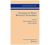 Frontiers In Water Resource Economics