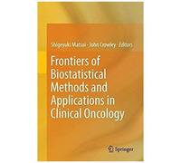 Frontiers Of Biostatistical Methods And Applications In Clinical Oncology
